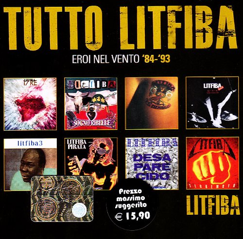 Tutto Litfiba Eroi nel vento 84-93 - litfibaunofficial.it