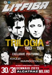 Trilogia Tour 1983-1989 - Litfiba - litfibaunofficial.it